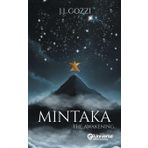 MINTAKA: The Awakening