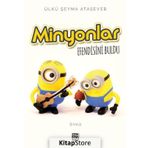 Minyonlar Efendisini Buldu -Ülkü Şeyma Atasever
