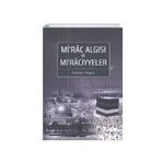 Mirac Algısı ve Miraciyyeler Erdoğan Köycü