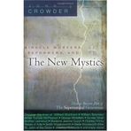 Miracle Workers, Reformers, and the New Mystics