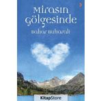 Mirasın Gölgesinde - Bahar Buharalı
