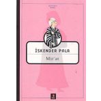 MIR'AT - İSKENDER PALA