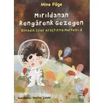 Mırıldanan Rengarenk Gezegen Olmadık İşler Araştırma Merkezi 2 İthaki Çocuk Yayınları