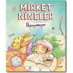 Mirket Nineler Uyuyamıyor Nihan Temiz Redhouse Kidz Yayınları