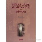 MIRZA-ZADE AHMED NEYLI VE DİVANI - ATABEY KILIÇ
