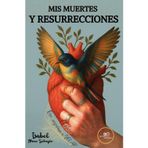 MIS MUERTES Y RESURRECCIONES (Chronos)