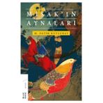 Misak'ın Aynaları - M. Fatih Kutlubay