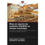 Mise en oeuvre du système SIG/BIM au niveau municipal
