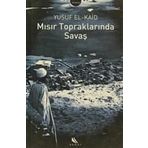 MISIR TOPRAKLARINDA SAVAŞ - YUSUF EL-KAID