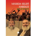 Mısırda Selefi Hareket - Nurullah Çakmaktaş