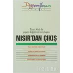 MISIR'DAN ÇIKIŞ TANRI SÖZÜ ILE YAŞAM DEĞIŞTIREN KARŞILAŞMA - DERLEME