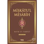 Mişkatu'l Mesabih Cilt: 1 - Hatib Et-Tebrizi