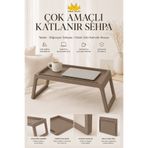 Miss Clean Çok Amaçlı Katlanır Sehpa ”TOPRAK” Tablet - Bilgisayar Sehpası Yatak Üstü Kahvaltı Masası
