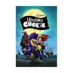 Mission Cheese! - Sert Kapak - Ingilizce Resimli Çocuk Kitabı