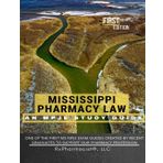 Mississippi Pharmacy Law: An MPJE® Study Guide