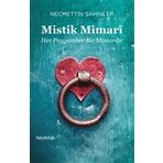 Mistik Mimari - Necmettin Şahinler