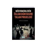 Misyonerlerin İslam Dünyasını Talan Projeleri - Alfred Le Chatelier