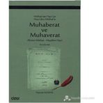 MITHAT'TAN NACIYE NACI'DEN MITHAT'A MUHABERAT VE MUHAVERAT - MUALLIM NACI;AHMET MITHAT EFENDI;NAZIM ELMAS