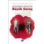 Mitlerden Gerçeğe Büyük Savaş Nobel Akademik Yayıncılık