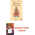 Mitlerin Özellikleri: "mitler Dünyanın, Insanın ve Hayatın Doğaüstü Bir Kökeni ve Tarihi Olduğunu... Muhteşem Bir Şekilde Gösterirler." + Masallar Kitabı - Hayır