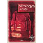 MITOLOGYA SÖZLÜĞÜ - BEHÇET NECATIGIL