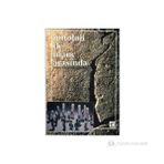 MITOLOJI İLE İNANÇ ARASINDA - ŞİNASİ GÜNDÜZ