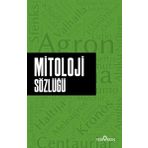 Mitoloji Sözlüğü - Ahmet Seyrek