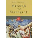 MITOLOJI VE İKONOGRAFİ - BEDRETTIN CÖMERT
