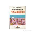 MITOLOJIDE İNANÇ VE PEYGAMBERLER - LÜTFİ KALELI