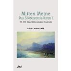 Mitten Metne Rus Edebiyatında Kırım 1 XII.-XIX. Yüzyıl Metinlerinden Örneklerle Çizgi Kitabevi Yayınları