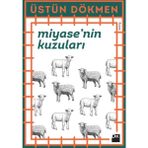 Miyase’nin Kuzuları - Üstün Dökmen