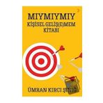 Mıymıymıy Kişisel Geliş(e)mem Kitabı - Ümran Kırcı Şınığ