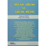 MIZAH, GÜLME VE GÜLME BILIMI - BILGE UFUK GÜLER;ÇAĞATAY GÜLER