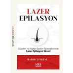 MKB Halk Kütüphanesi Lazer Epilasyon - Güzellik Ve Kişisel Bakım Işletmelerinde Lazer Epilasyon Süreci