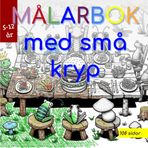Målarbok med Små Kryp: Insekt, amfibie och spindeldjur