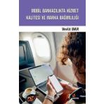 Mobil Bankacılıkta Hizmet Kalitesi ve Marka Bağımlılığı - Mevlüt Umur