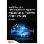 Mobil İletişim Teknolojilerinin Yapısı ve Kullanılan Şifreleme Algoritmaları - Pegem Akademi Yayıncılık