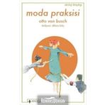 Moda Praksisi - Otto Von Busch