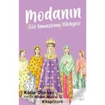Modanın Göz Kamaştıran Hikayesi - Katie Daynes