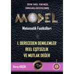 Model Matematik Fasikülleri 1.Dereceden Denklemler Reel Eşitsizlik ve Mutlak Değer-Gür Yayınları