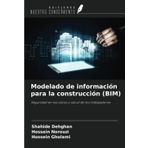 Modelado de información para la construcción (BIM): Seguridad en las obras y salud de los trabajadores
