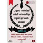 Modelli pronti all'uso per lettere, richieste scritte, reclami e e-mail commerciali: La guida completa ai modelli e ai modelli per esigenze personali e aziendali
