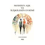 Modern Aşk ve İlişkilerin Evrimi Gece Kitaplığı