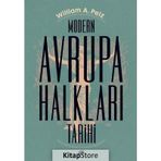 Modern Avrupa Halkları Tarihi - William A. Pelz
