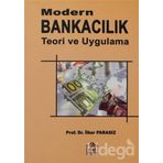 MODERN BANKACILIK VE TEORIK UYGULAMALAR - MUSTAFA İLKER PARASIZ