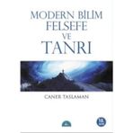 Modern Bilim Felsefe ve Tanrı - Caner Taslaman