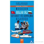 MODERN BULGAR DILI SEYAHAT VE KONUŞMA KILAVUZU - NAMI ARDAKOÇ