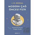 Modern Çağ Öncesi Fizik - J. D. Bernal