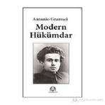 MODERN HÜKÜMDAR - ANTONIO GRAMSCI