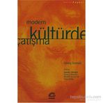 MODERN KÜLTÜRDE ÇATIŞMA - GEORG SIMMEL